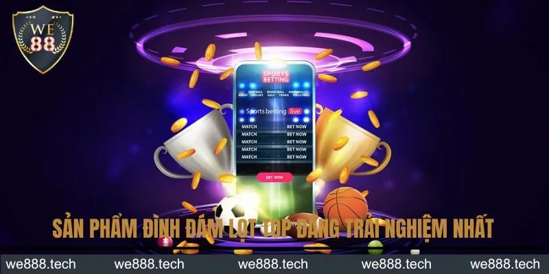 Sản phẩm đình đám lọt top đáng trải nghiệm nhất 